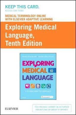 Medical Terminology Online with Elsevier Adaptive Learning for Exploring Medical Language (Access Card)