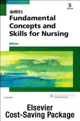 Fundamental Concepts and Skills for Nursing