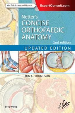 Netter's Concise Orthopaedic Anatomy, Updated Edition 2nd 9780323429702 Front Cover