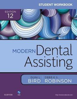 Student Workbook for Modern Dental Assisting 12th 9780323430319 Front Cover