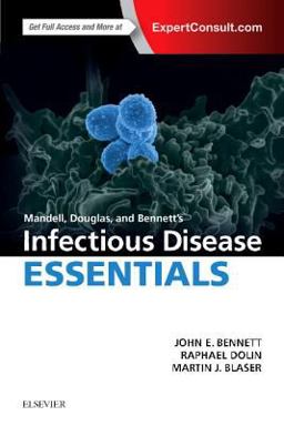 Mandell, Douglas and Bennett's Infectious Disease Essentials  9780323431019 Front Cover