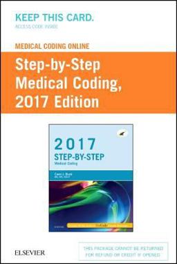 Medical Coding Online for Step-By-Step Medical Coding, 2017 Edition (Access Card)