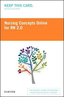 Nursing Concepts Online for RN 2. 0