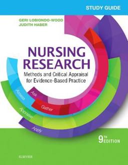 Study Guide for Nursing Research Methods and Critical Appraisal for Evidence-Based Practice 9th 9780323447614 Front Cover