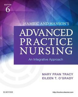 Hamric and Hanson's Advanced Practice Nursing An Integrative Approach 6th 9780323447751 Front Cover