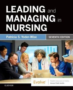 Leading and Managing in Nursing:  9780323449137 Front Cover