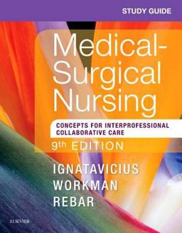 Medical-surgical Nursing: Concepts for Interprofessional Collaborative Care  9780323461627 Front Cover