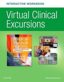 Virtual Clinical Excursions Online and Print Workbook for Medical-Surgical Nursing