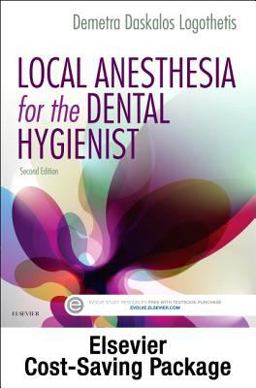 Local Anesthesia for the Dental Hygienist - Text and Local Anesthesia Procedures Videos Access Card Package 2nd 9780323462044 Front Cover