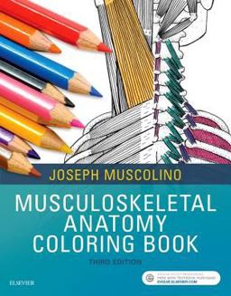 Musculoskeletal Anatomy Coloring Book 3rd 9780323477314 Front Cover