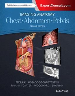 Imaging Anatomy: Chest, Abdomen, Pelvis  9780323477819 Front Cover