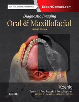 Diagnostic Imaging: Oral and Maxillofacial 2nd 9780323477826 Front Cover