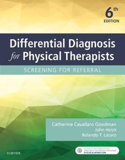 Differential Diagnosis for Physical Therapists Differential Diagnosis for Physical Therapists