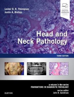 Head and Neck Pathology A Volume in the Series: Foundations in Diagnostic Pathology 3rd 9780323479165 Front Cover