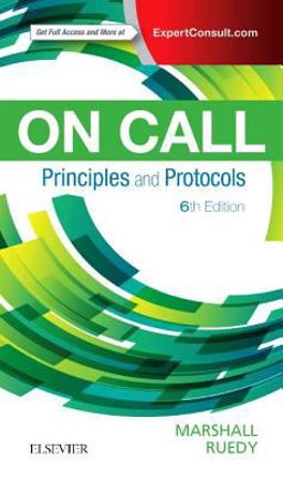 On Call Principles and Protocols 6th 9780323479769 Front Cover