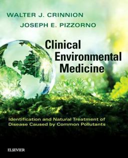 Clinical Environmental Medicine Identification and Natural Treatment of Diseases Caused by Common Pollutants  9780323480864 Front Cover