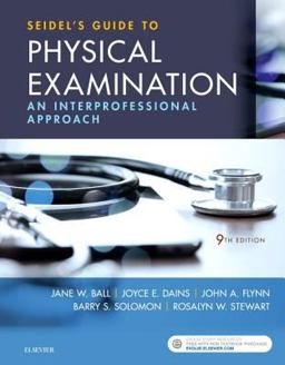 Seidel's Guide to Physical Examination An Interprofessional Approach 9th 9780323481953 Front Cover