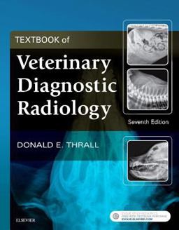 Textbook of Veterinary Diagnostic Radiology 7th 9780323482479 Front Cover