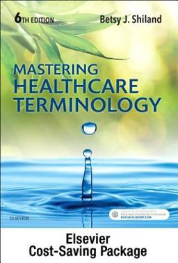 Medical Terminology Online and Elsevier Adaptive Learning for Mastering Healthcare Terminology (Access Code) with Textbook Package 6th 9780323495776 Front Cover