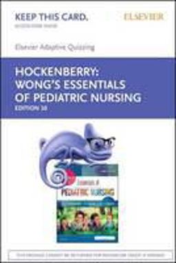 Elsevier Adaptive Quizzing for Hockenberry Wong's Essentials of Pediatric Nursing (Retail Access Card)