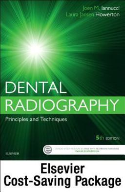 Dental Radiography - Text and Workbook/Lab Manual Pkg Principles and Techniques 5th 9780323509459 Front Cover