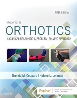 Introduction to Orthotics: A Clinical Reasoning and Problem-solving Approach  9780323523615 Front Cover