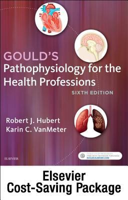 Gould's Pathophysiology for the Health Professions - Text and Study Guide Package 6th 9780323526425 Front Cover