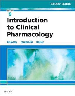 Study Guide for Introduction to Clinical Pharmacology 9th 9780323529129 Front Cover