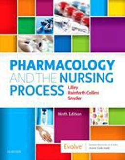 Pharmacology and the Nursing Process:  9780323529495 Front Cover
