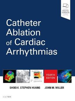 Catheter Ablation of Cardiac Arrhythmias 4th 9780323529921 Front Cover