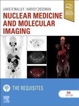 Nuclear Medicine and Molecular Imaging: the Requisites 5th 9780323530378 Front Cover