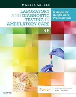 Laboratory and Diagnostic Testing in Ambulatory Care A Guide for Health Care Professionals 4th 9780323532235 Front Cover