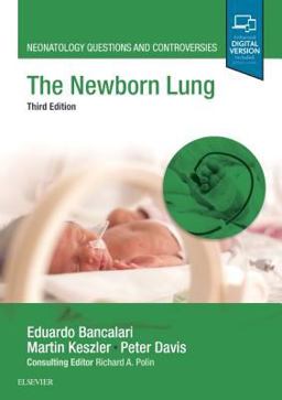 Newborn Lung Neonatology Questions and Controversies 3rd 9780323546058 Front Cover