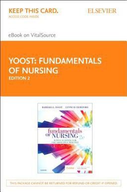 Fundamentals of Nursing Elsevier EBook on VitalSource (Retail Access Card) Fundamentals of Nursing Elsevier EBook on VitalSource (Retail Access Card)