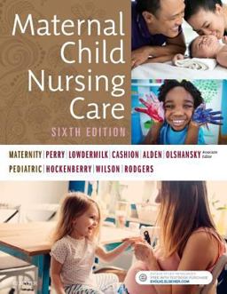 Maternal Child Nursing Care: 6th 9780323549387 Front Cover