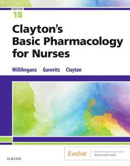 Clayton's Basic Pharmacology for Nurses 18th 9780323550611 Front Cover