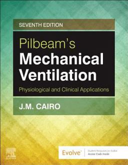 Pilbeam's Mechanical Ventilation Physiological and Clinical Applications 7th 9780323551274 Front Cover