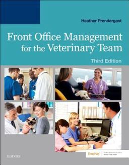 Front Office Management for the Veterinary Team 3rd 9780323570404 Front Cover