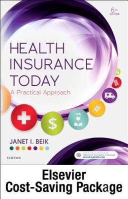 Health Insurance Today - Text and Workbook Package A Practical Approach 6th 9780323581851 Front Cover
