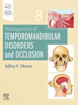 Management of Temporomandibular Disorders and Occlusion 8th 9780323582100 Front Cover