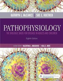 Pathophysiology: The Biologic Basis for Disease in Adults and Children  9780323583473 Front Cover