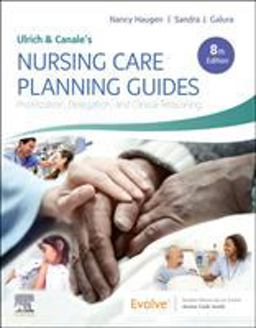 Ulrich and Canale's Nursing Care Planning Guides Prioritization, Delegation, and Clinical Reasoning 8th 9780323595421 Front Cover