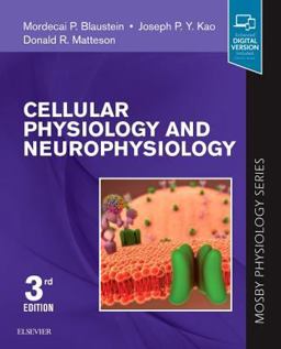 Cellular Physiology and Neurophysiology Mosby Physiology Series 3rd 9780323596190 Front Cover