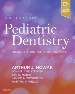 Pediatric Dentistry Infancy Through Adolescence 6th 9780323608268 Front Cover