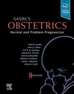 Gabbe's Obstetrics: Normal and Problem Pregnancies Normal and Problem Pregnancies 8th 9780323608701 Front Cover