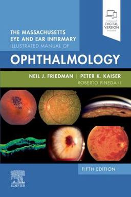 Massachusetts Eye and Ear Infirmary Illustrated Manual of Ophthalmology 5th 9780323613323 Front Cover