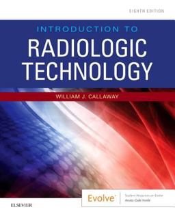 Introduction to Radiologic Technology 8th 9780323643399 Front Cover