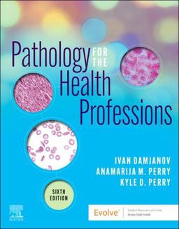Pathology for the Health Professions 6th 9780323654128 Front Cover