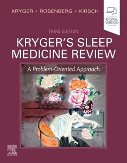 Kryger's Sleep Medicine Review A Problem-Oriented Approach 3rd 9780323654173 Front Cover