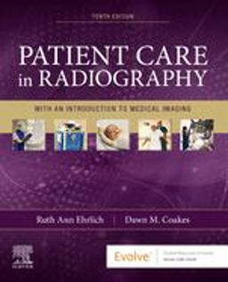 Patient Care in Radiography With an Introduction to Medical Imaging 10th 9780323654401 Front Cover